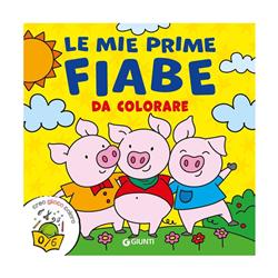 Libro Le Mie Prime Fiabe da Colorare